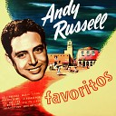 Andy Russell - Adios Muchachos