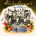 Lani McIntire and His Aloha Islanders - Sweet Constancy Ua Like Noa Like