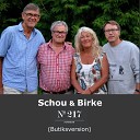 Schou Birke - No 217 Butiksversion