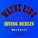 Wayne King and His Orchestra - Blue Skies