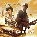 AV Super Sunshine - Baby Goodbye