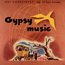 Noy Gorodinsky and His Gypsy Ensemble - Dark Eyes
