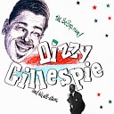 Dizzy Gillespie - All the Things You Are