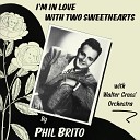 Phil Brito feat The Stardusters - Tell Me That You Love Me Honey