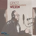 Ernest Wilson - Promise Me Slow Version