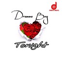 Dramma Boy - Tonight