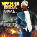 mykal rose - Too Blessed