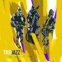 Trio Jazz - Everything Happens to Me