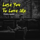 Cristian Osorno - Lose You to Love Me