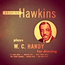 Erskine Hawkins - Memphis Blues Mister Crump