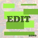 Zono - Edit