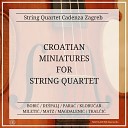 String Quartet Cadenza Zagreb - M Mileti String quartet No 1 III Aria Andante