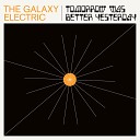 The Galaxy Electric - Reality in Theory