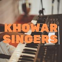 KHOWAR SINGER - KICHA FURSAT WA E SAHAT