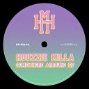 Houzzie Killa - Somewhere Arround