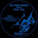 Trust True - Percido Duellist Remix