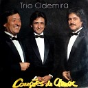 Trio Odemira - O Meu Primeiro Amor