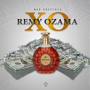 Remy Ozama feat D Lo Blanco Balling… - Luxe