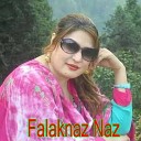 Falaknaz Naz - Ha Kaway Ka Na Kaway