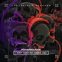 Powerbounce - I Ain t Thinking About You Extended Mix