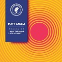 Matt Caseli - It s My Night Radio Mix