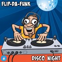 FLIP DA FUNK - Disco Night