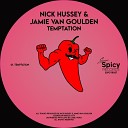 Nick Hussey Jamie Van Goulden - Temptation I Can t Resist