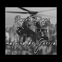 RAVEN DAVE feat cabo valencia - Maquina de Guerra