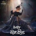 Aryana Sayeed - Baby Bye Bye