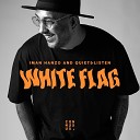Iman Hanzo QUIET LISTEN - White Flag