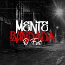 o Fat feat DetNoBeat - Mente Blindada