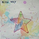 Peter Why - Heavenly Broken Song