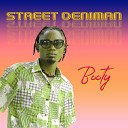 Street Deniman - Booty