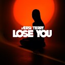 versi terry - Lose You