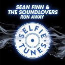 Sean Finn The Soundlovers - Run Away