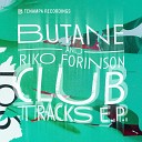 Butane Riko Forinson - Don t Wanna Come Down