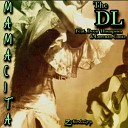 The D L feat Deon Thompson Lorenzo Conte - Mamacita feat Deon Thompson Lorenzo Conte