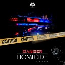 Danger - Homicide