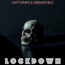 CaptainKG UrbanChild - Lockdown