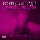 Dj Syrup and The Hillbrow Virgins - Drink Some Water