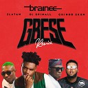 Brainee feat Chinko Ekun Zlatan DJ Spinall - Gbese Remix