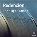 The King Of Faraon - Redencion