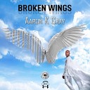 Aaron K Gray - Broken Wings Famous Rebel Radio Edit