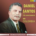 Daniel Santos feat Los Anacoberos - Se or Juez