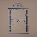 Tom Trago - Number Own