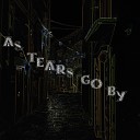 Tales of Exodus - As Tears Go By