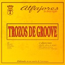 Trozos de Groove - Que Hora Es