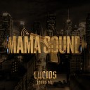 LUCIOS - Mama Sound Jesus Rap