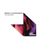 Mario Clavasquin - Yo Quiero Extended Mix