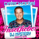 Peter Wackel - Inselfieber DJ Mystery Hardstyle Remix